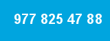 977 825 47 88